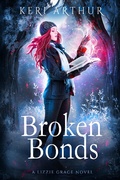 Cover: Broken Bonds (The Lizzie Grace Series, #8) - The Lizzie Grace Series