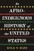 Cover: An Afro-Indigenous History of the United States - Beacon Press