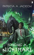 Cover: Forging a Nightmare - Angry Robot