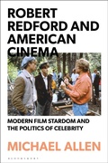 Cover: Robert Redford and American Cinema - Bloomsbury Academic