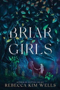 Cover: Briar Girls - Simon & Schuster Books for Young Readers