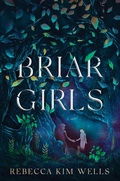 Cover: Briar Girls - Simon & Schuster Books for Young Readers