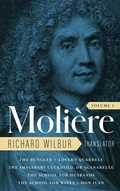 Cover: Moliere: The Complete Richard Wilbur Translations, Volume 1 - The Library of America
