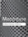 Cover: A Short History of Ethics - Routledge