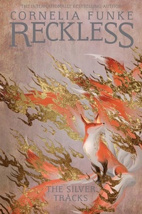 Enlarge image Cover: Reckless IV: The Silver Tracks - Pushkin Children's Books