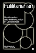 Cover: Futilitarianism - Goldsmiths, University of London