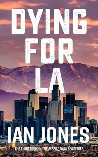 Enlarge image Cover: Dying For LA - Clink Street Publishing