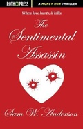 Cover: The Sentimental Assassin - Rothco Press