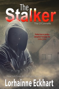Enlarge image Cover: The Stalker - Lorhainne Eckhart, INC.