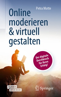 Abbildung von: Online moderieren & virtuell gestalten - Springer