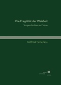 Cover: Die Fragilit&auml;t der Weisheit - Kassel University Press