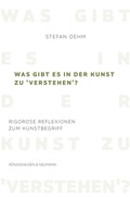 Cover: Was gibt es in der Kunst zu ,verstehen'? - K&ouml;nigshausen & Neumann