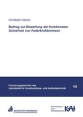 Cover: Beitrag zur Bewertung der funktionalen Sicherheit von Federkraftbremsen - Shaker