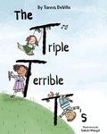 Cover: The Triple Terrible T's - Tellwell Talent