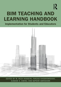 Enlarge image Cover: BIM Teaching and Learning Handbook - Routledge