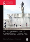 Cover: Routledge Handbook of Contemporary Central Asia - Routledge