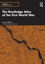 Cover: The Routledge Atlas of the First World War - Routledge
