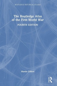 Enlarge image Cover: The Routledge Atlas of the First World War - Routledge