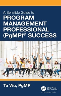 Abbildung von: The Sensible Guide to Program Management Professional (PgMP) (R) Success - Auerbach