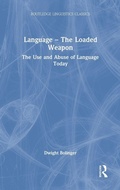 Cover: Language - The Loaded Weapon - Routledge
