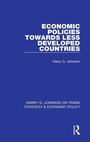 Cover: Economic Policies Towards Less Developed Countries - Routledge