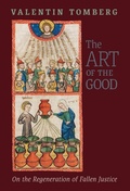 Cover: The Art of the Good - Angelico Press