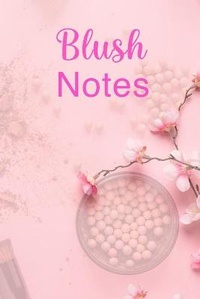 Abbildung von: Blush Notes - Lulu.com