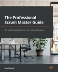 Cover: The Professional Scrum Master Guide - Packt Publishing
