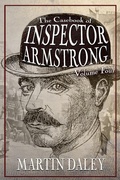 Cover: Casebook of Inspector Armstrong - Volume 4 - Andrews UK