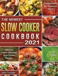 Cover: The Newest Slow Cooker Cookbook - John Trimble