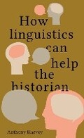Cover: How linguistics can help the historian - Royal Irish Academy