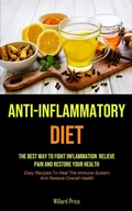 Cover: Anti-Inflammatory Diet - Micheal kannedy