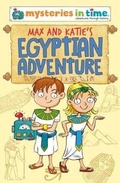 Cover: Max and Katie's Egyptian Adventure - Mysteries in Time Limited
