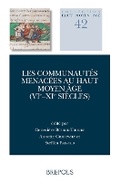 Cover: Les Communautes Menacees Au Haut Moyen Age (Vie-XIE S.) - Brepols N.V.