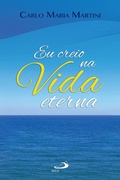 Cover: Eu creio na vida eterna - Paulus Editora
