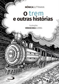Cover: O Trem e Outras Hist&oacute;rias - Paulus Editora