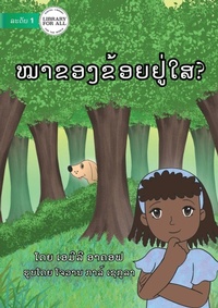 Enlarge image Cover: Where Is My Dog? - ???????????????? - Library for All