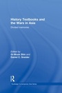 Cover: History Textbooks and the Wars in Asia - Routledge