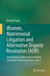 Abbildung von: Women, Matrimonial Litigation and Alternative Dispute Resolution (ADR) - Springer