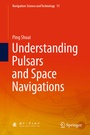 Cover: Understanding Pulsars and Space Navigations - Springer