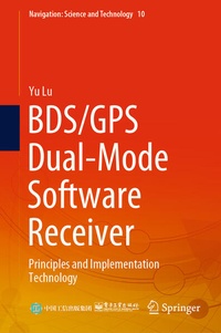 Enlarge image Cover: BDS/GPS Dual-Mode Software Receiver - Springer