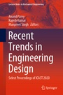 Cover: Recent Trends in Engineering Design - Springer