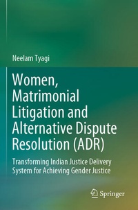 Abbildung von: Women, Matrimonial Litigation and Alternative Dispute Resolution (ADR) - Springer