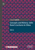 Cover: Concepts and History: John Dunn's Lectures in China - Palgrave Macmillan