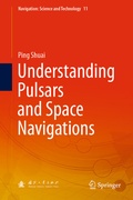 Cover: Understanding Pulsars and Space Navigations - Springer