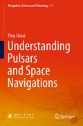 Cover: Understanding Pulsars and Space Navigations - Springer