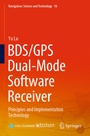 Cover: BDS/GPS Dual-Mode Software Receiver - Springer