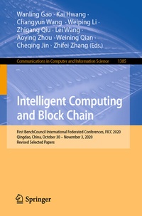 Enlarge image Cover: Intelligent Computing and Block Chain - Springer