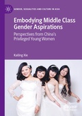 Cover: Embodying Middle Class Gender Aspirations - Palgrave Macmillan