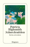 Cover: Schneckenleben - Diogenes